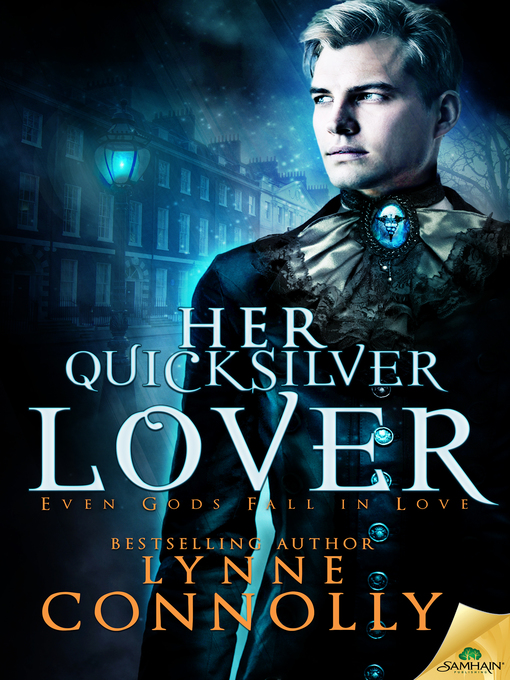 Title details for Her Quicksilver Lover by Lynne Connolly - Available